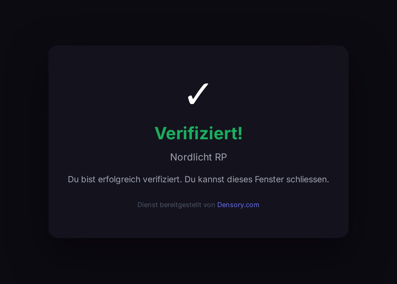 Erfolgsseite nach der Verifizierung von Nordlicht RP: grüner Haken, Verifiziert und der Hinweis, das Fenster zu schließen.